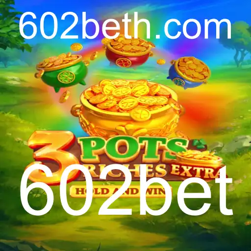 Explore o emocionante jogo 3potsExtra oferecido pela 602bet, suas regras inovadoras e como se destacar nesse novo cenário de jogos