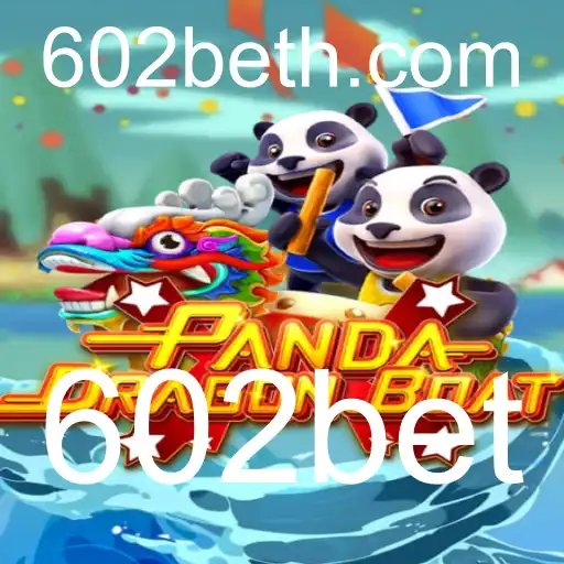 Descubra o Empolgante Mundo de PANDADRAGONBOAT com 602bet